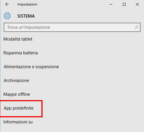 Come cambiare browser Windows 10 - Da Impostazioni, andare in Sistema e cliccare su App predefinite