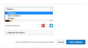 Proteggere un profilo YouTube: i video possono essere Pubblici, Privati o "Non in elenco"